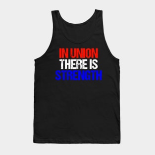 In Union There Is Strength Tank Top